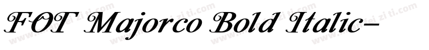 FOT Majorco Bold Italic字体转换